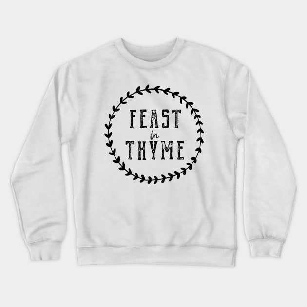Feast In Thyme Leafy Logo Crewneck Sweatshirt by Feastinthyme